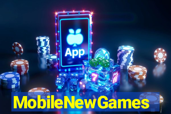 MobileNewGames