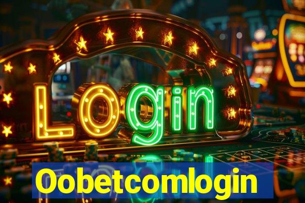 Oobetcomlogin