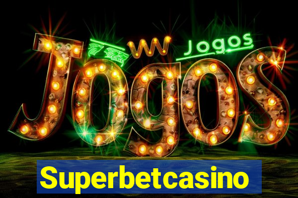 Superbetcasino