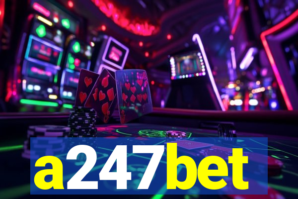 a247bet