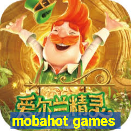 mobahot games