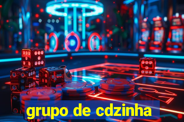 grupo de cdzinha