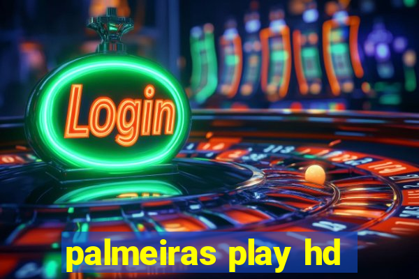 palmeiras play hd