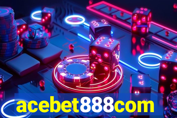 acebet888com