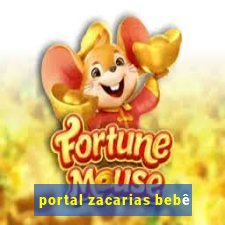 portal zacarias bebê