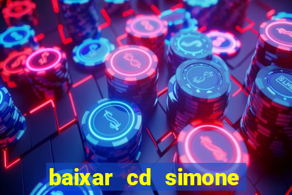 baixar cd simone mendes 2024