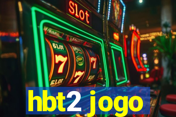 hbt2 jogo