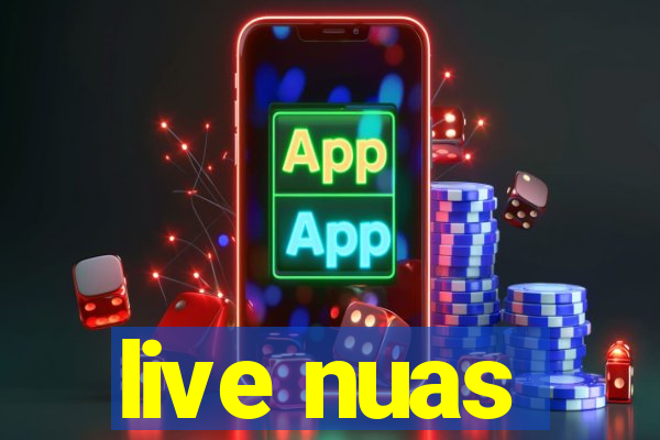 live nuas