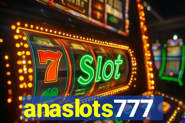 anaslots777