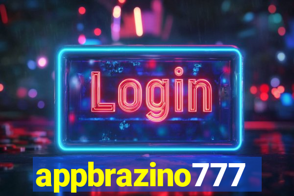 appbrazino777