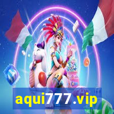 aqui777.vip