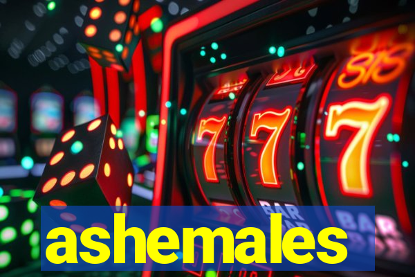 ashemales