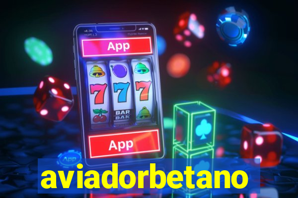 aviadorbetano