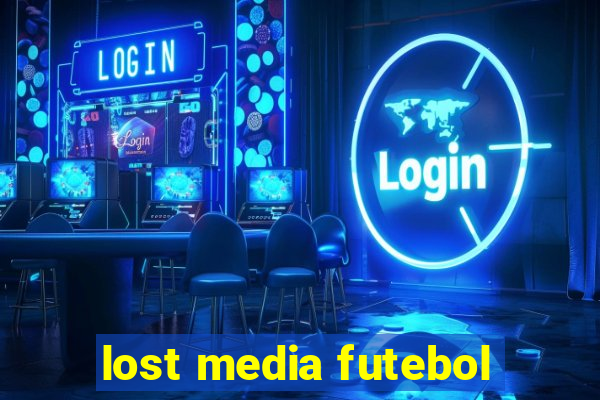 lost media futebol