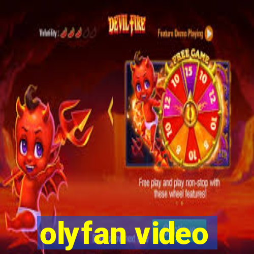 olyfan video