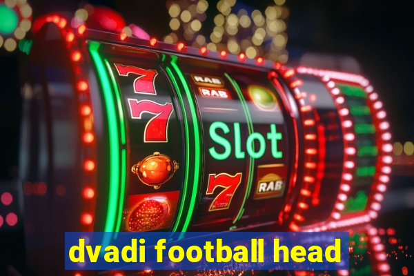 dvadi football head