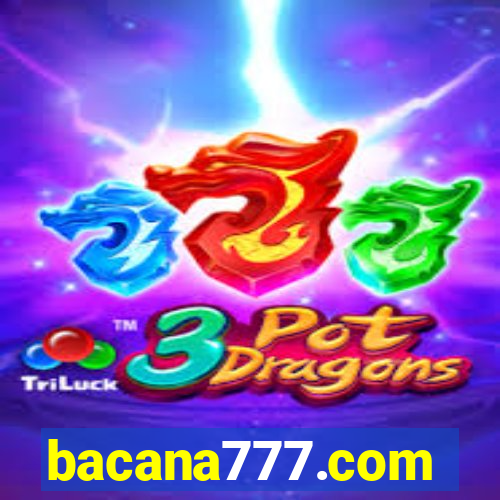 bacana777.com