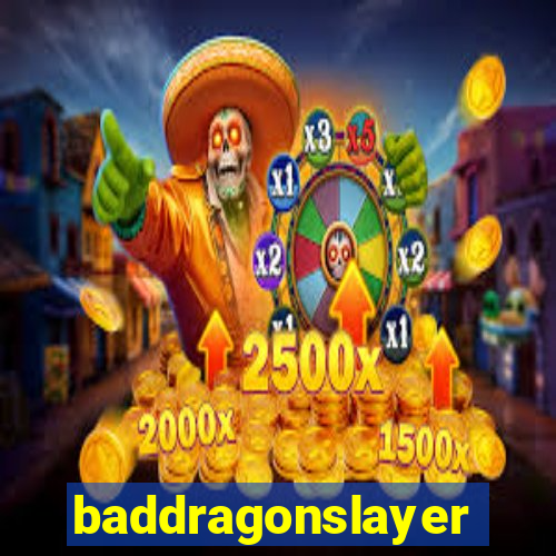 baddragonslayer