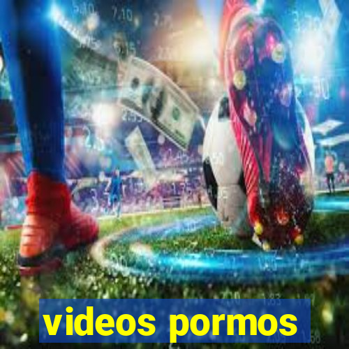 videos pormos