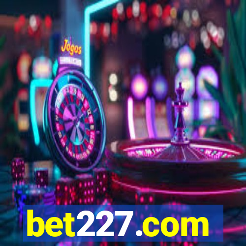 bet227.com