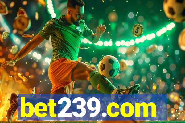 bet239.com