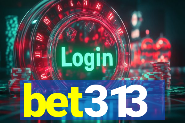 bet313