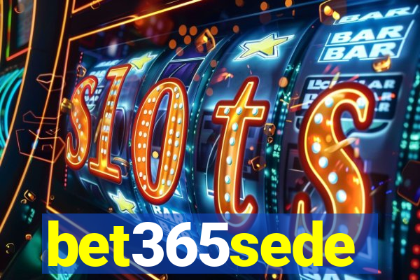 bet365sede