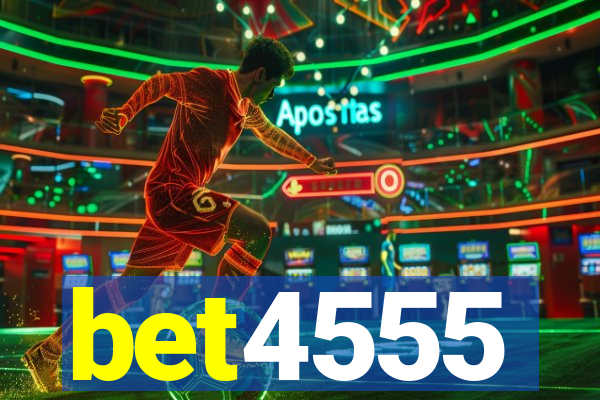 bet4555