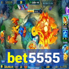 bet5555