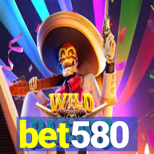 bet580