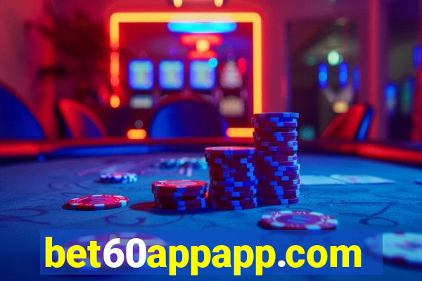 bet60appapp.com