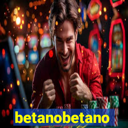 betanobetano