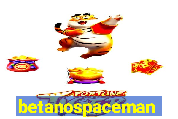 betanospaceman