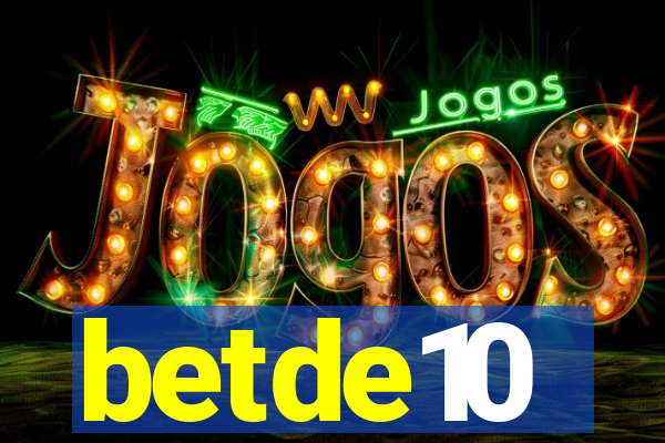 betde10