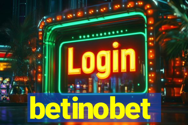 betinobet