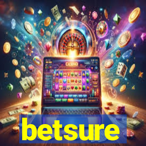 betsure