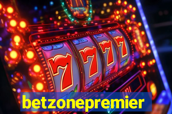 betzonepremier