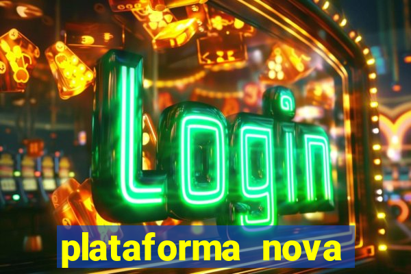 plataforma nova pagando bet