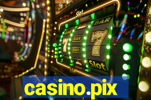 casino.pix