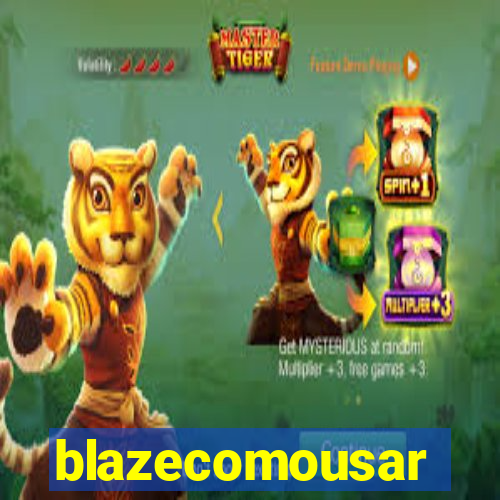 blazecomousar