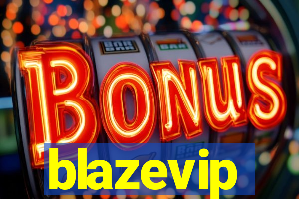 blazevip