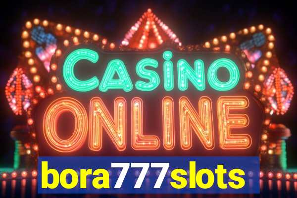 bora777slots