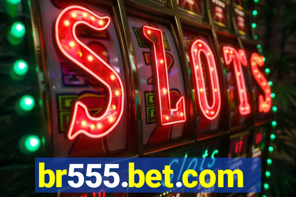 br555.bet.com