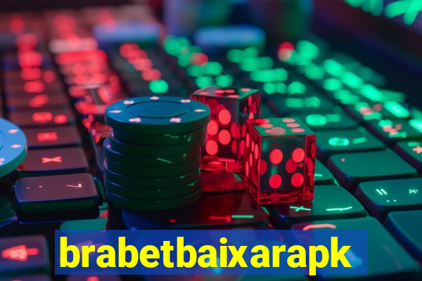 brabetbaixarapk