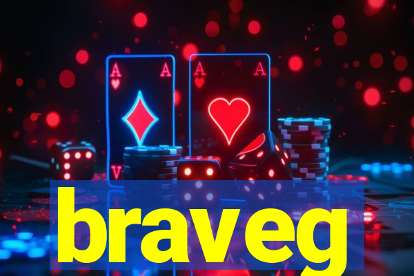 braveg