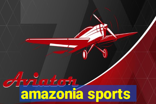 amazonia sports