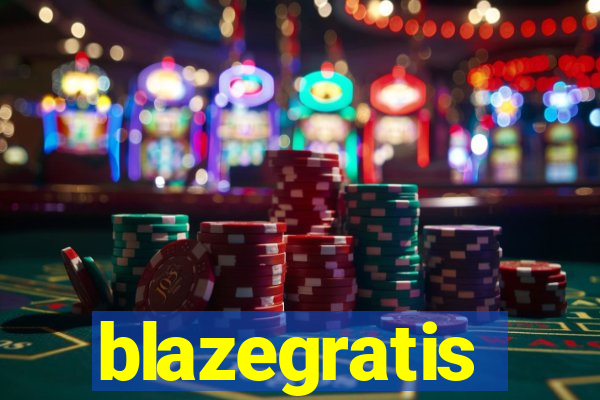 blazegratis