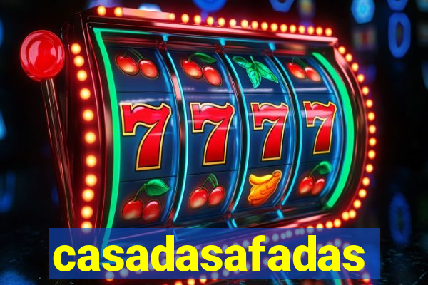 casadasafadas