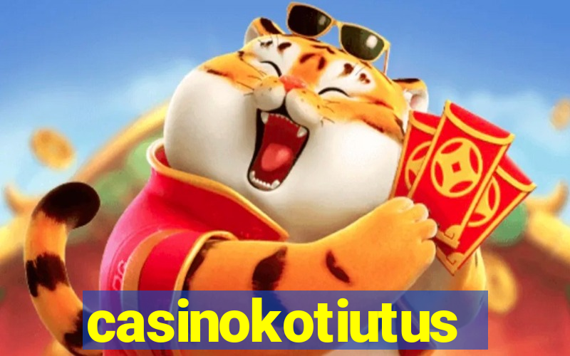 casinokotiutus