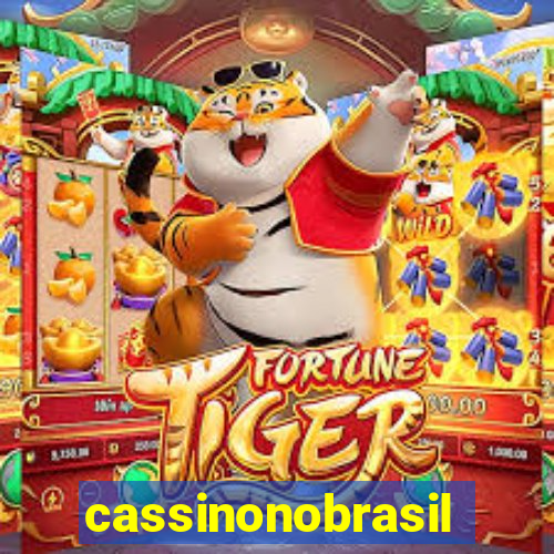 cassinonobrasil